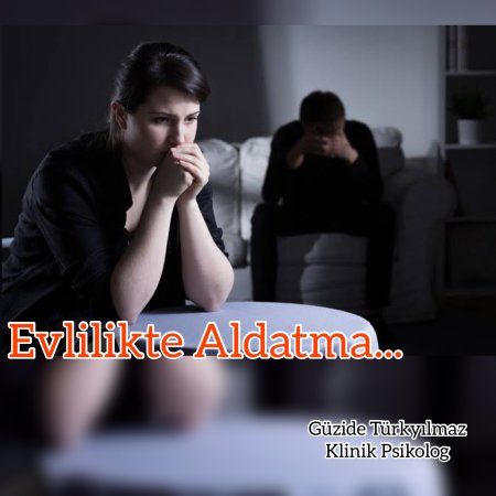 Evlilikte neden aldatma olur? aldatmaya götüren adımlar nelerdir?