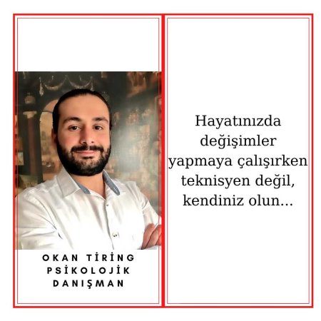 Hayatınızda değişimler yapmaya çalışırken teknisyen değil, kendiniz olun...