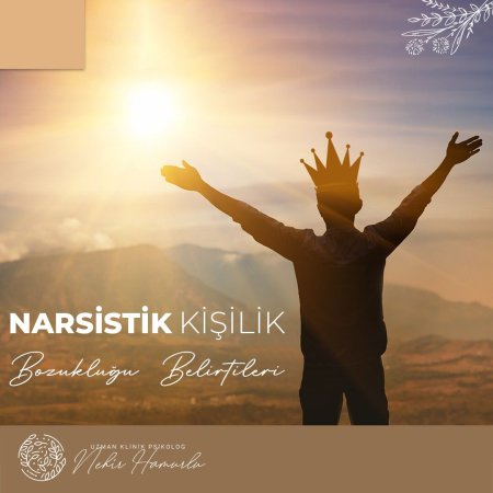 Narsistik kişilik bozukluğu belirtileri