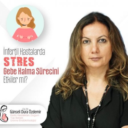 İnterfil hastalarda stres gebe kalma sürecini etkiler mi?