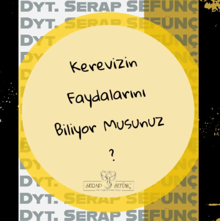 Kerevizin faydaların biliyor musunuz?