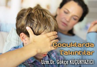 Çocuklarda takıntılar (obsesif-kompulsif bozukluk)