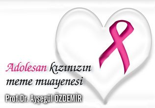 Adolesan kızınızın meme muayenesi öğrenmesi için 3 neden