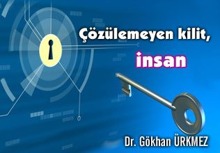 Çözülemeyen kilit, insan