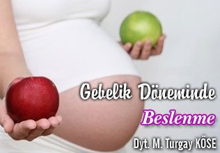 Gebelik döneminde beslenme