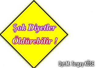 Şok diyetler öldürebilir !