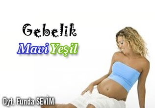 Gebelik maviyeşil