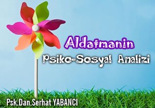 Aldatmanın psiko-sosyal analizi