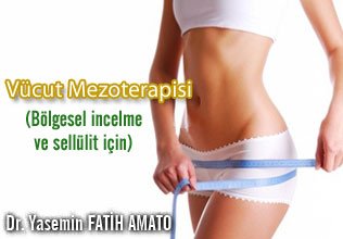 Vücut mezoterapisi ( bölgesel incelme ve sellülit için)