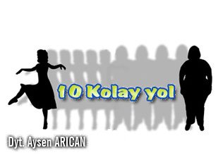 Diyet yapmadan zayıflamanın 10 kolay yolu