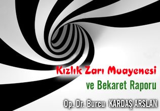 Kızlık zarı muayenesi ve bekaret raporu
