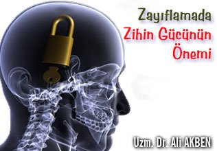 Zayıflamada zihin gücünün önemi