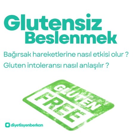 Glutensiz beslenme: gluten intoleransını yönetmek ve sağlıklı yaşam