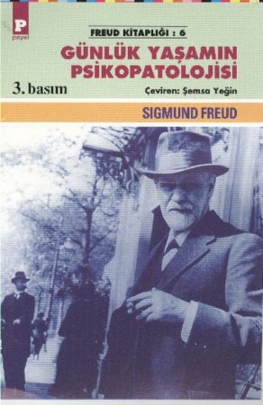 Günlük yaşamın psikopatolojisi- sigmund freud
