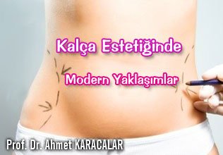 Kalça estetiğinde modern yaklaşımlar