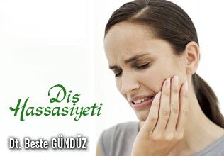Diş hassasiyetinde ne yapılabilir?
