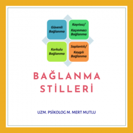 İlişkilerde bağlanma stilleri ve önemi