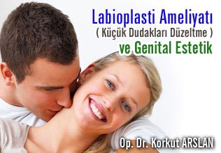 Labioplasti ameliyatı ( küçük dudakları düzeltme )  ve genital estetik