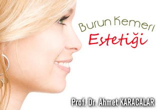 Burun kemeri estetiği