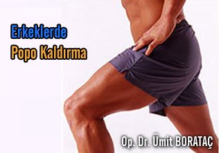 Popo kaldırma ( gluteal augmentasyon)