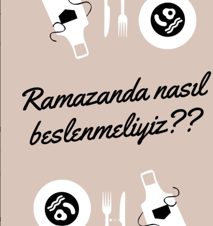 Ramazanda nasıl besleniriz ?