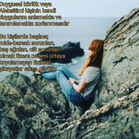 Aleksitimi /duygusal körlük