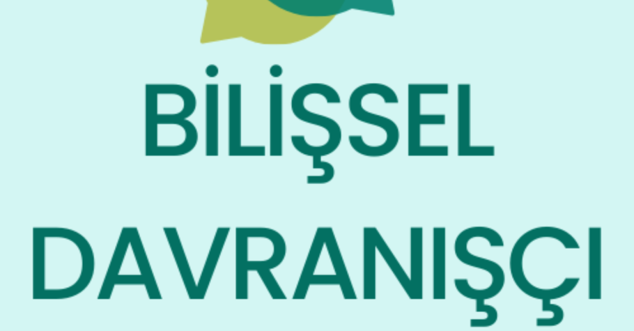 Bilişsel davranışçı terapi nedir? Online Randevu