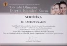 Dr. Öğr. Üyesi Azer Zeynalova Plastik Rekonstrüktif ve Estetik Cerrahi sertifikası