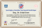Doç. Dr. Erdal Eren Çocuk Sağlığı ve Hastalıkları sertifikası