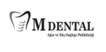 Özel M Dental Ağız ve Diş Sağlığı Polikliniği