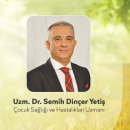 Uzm. Dr. Semih Dinçer Yetiş 