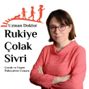 Uzm. Dr. Rukiye Çolak Sivri Çocuk ve Ergen Psikiyatristi