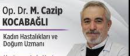 Uzm. Dr. Mehmet Cazip Kocabağlı 
