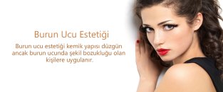 Burun ucu estetiği nasıl yapılır ve sonrası