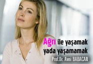 Ağrı ile yaşamak yada yaşamamak