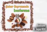 Şeker bayramında beslenme!
