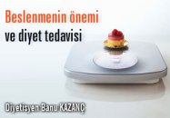 Beslenmenin önemi ve diyet tedavisi