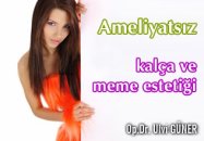 Ameliyatsız kalça ve meme estetiği (macrolıne)