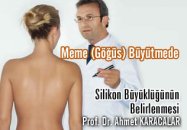 Meme (göğüs) büyütmede silikon büyüklüğünün belirlenmesi