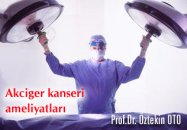 Akciger kanseri ameliyatları