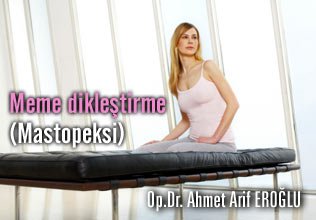 Meme dikleştirme (mastopeksi )