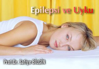 Epilepsi ve uyku