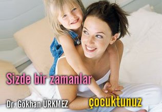 Sizde bir zamanlar çocuktunuz