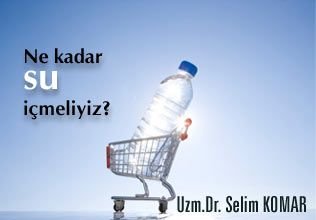 Ne kadar su içmeliyiz