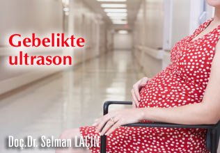 Gebelikte detaylı ultrason incelemesi