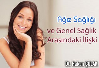 Ağız sağlığı ve genel sağlık arasındaki ilişki