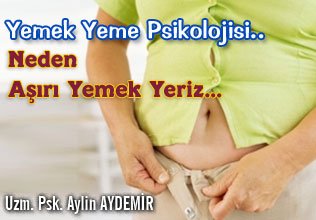 Yemek yeme psikolojisi..neden aşırı yemek yeriz...