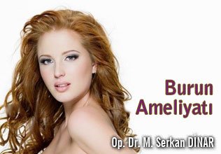 Burun ameliyatı ve estetik