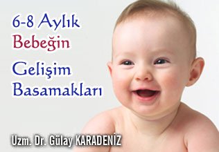 6-8 aylık bebeğin gelişim basamakları