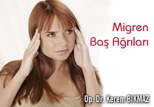 Migren baş ağrıları